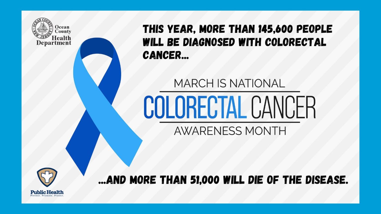 March Is National Colorectal Cancer Awareness Month Ocean County Health Department