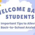 5 Important Tips to Alleviate Back-to-School Anxiety!