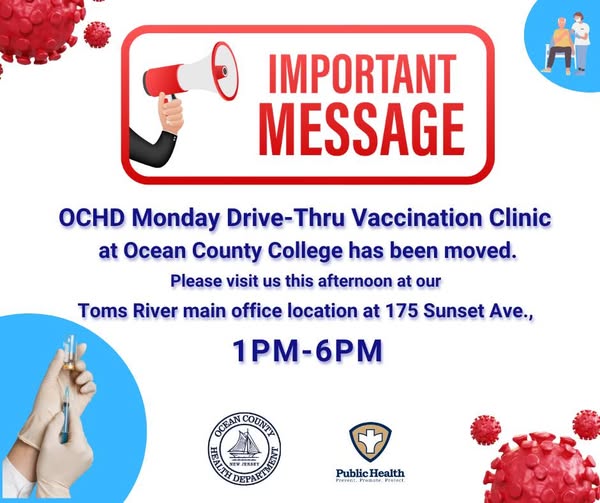 Today's Vaccination Clinic Shifted to Toms River Location